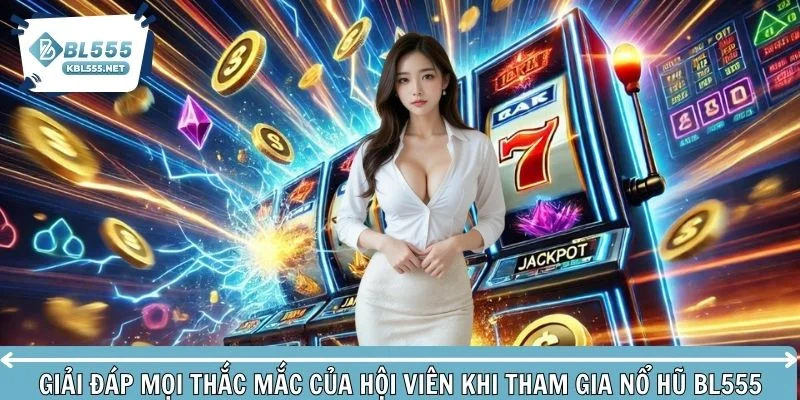 Giải đáp mọi thắc mắc của hội viên khi tham gia slot game online