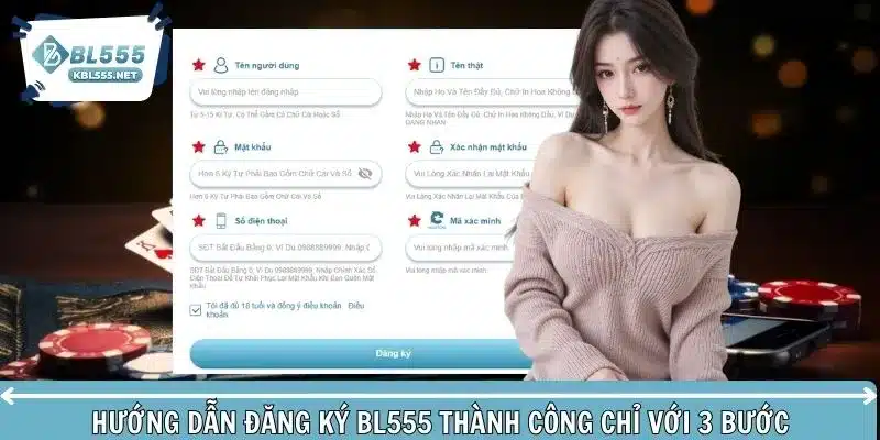 Hướng dẫn đăng ký BL555 thành công ngay