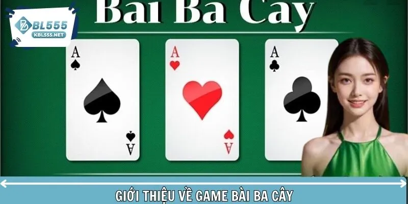 Những thông tin thú vị về bài ba cây