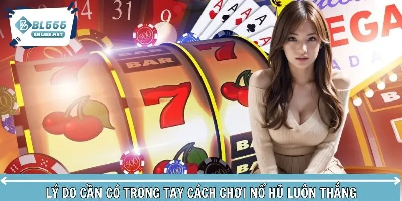 Vì sao bạn cần có trong tay kinh nghiệm quay game slot